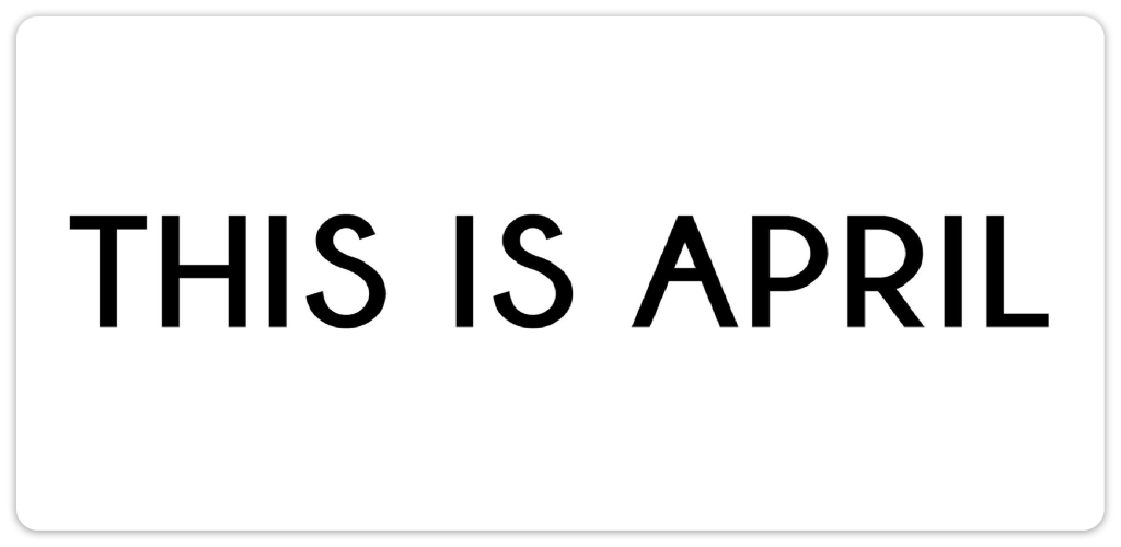 This Is April